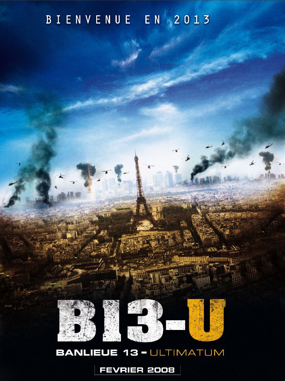 Banlieue 13 - Ultimatum - District 13: Ultimatum (2009) - Film ...