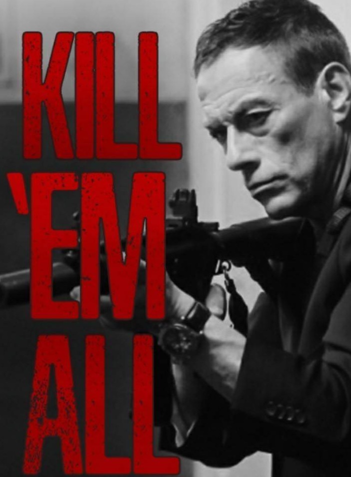 Watch Kill `em All Online (2017) Raw