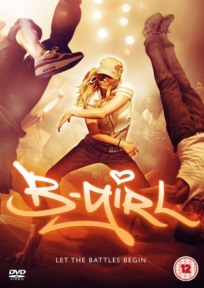 B-Girl - B-Girl (2009) - Film - CineMagia.ro