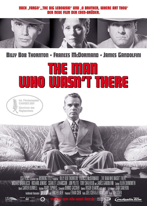 The Man Who Wasn T There Confesiunea Unui Anonim 2001 Film