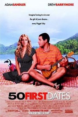 50 First Dates - Mereu la prima întâlnire (2004)