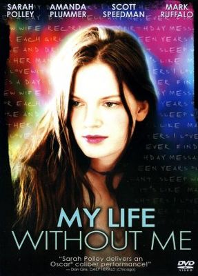 My Life Without Me - Viaţa mea, fără mine (2003)