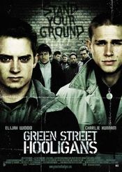 Hooligans - Huliganii de pe Green Street (2005)