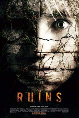 The Ruins - Ruinele (2008)