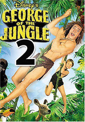 George of the Jungle 2:George traznitul junglei 2 (2003)