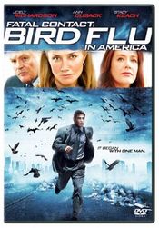 Fatal Contact: Bird Flu in America - America in carantina (2006)