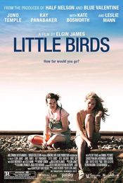 Little Birds - Cand prinzi aripi (2011)