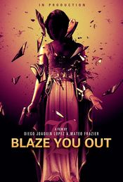 Poster Blaze You Out