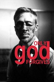 Only God Forgives (2013)