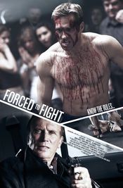 Forced to Fight - Fără milă (2011)