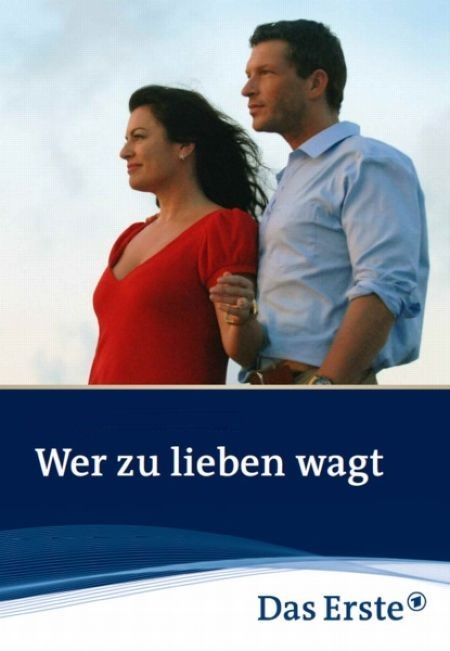 wer zu lieben wagt wer zu lieben wagt