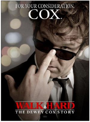 Walk hard: The Dewey Cox Story