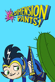 Immersion pronunciation dishonest Dr. Dimensionpants - Cartoon Toon Toon: Dr. Super Pantaloni (2014) - Film  serial - CineMagia.ro