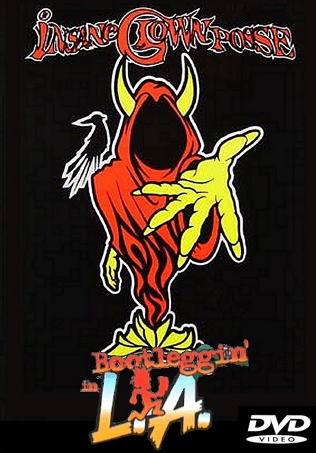 Insane Clown Posse: Bootlegged in L.A.