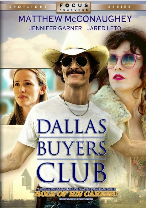 Poster Dallas Buyers Club 2013 Poster Clubul Cumpărătorilor Din