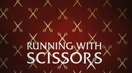 Trailer Running with Scissors