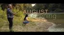 Trailer film August Evening