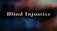 Trailer Blind Injustice