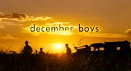 Trailer December Boys