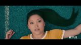 Trailer film - To All the Boys I've Loved Before
