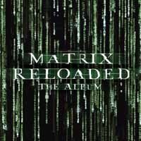 Soundtrack MATRIX RELOADED