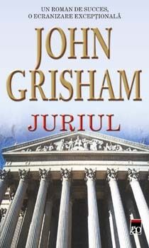 La Editura RAO a aparut "Juriul" de John Grisham