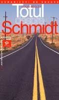 A aparut romanul Totul despre Schmidt