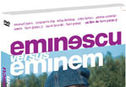 Articol Eminescu versus Eminem pe DVD!