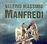 Articol La editura Allfa a aparut mult asteptatul roman "ULTIMA LEGIUNE" de Valerio Massimo Manfredi