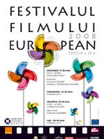 Festivalul Filmului European 2008 la Bucuresti, Timisoara, Craiova si Iasi