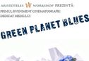 Articol Documentare de top la Green Planet Blues