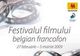 Vineri, 27 februarie, se da startul Festivalului Filmului Belgian