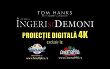 Îngeri şi demoni, primul film digital 4K de la Hollywood Multiplex şi CinemaPRO