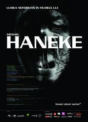Filmele lui Michael Haneke, la Bucureşti şi Cluj!