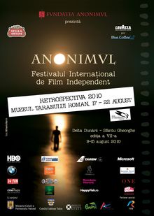 Retrospectiva Festivalului Internaţional de Film Independent Anonimul 2010