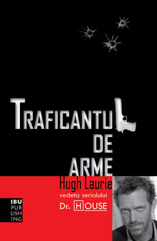 Surpriză pentru fanii Dr. House:  cartea lui Hugh Laurie va fi lansată în România!