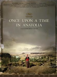 Once Upon a Time in Anatolia, filmul-surpriză din "Les Films de Cannes à Bucarest"