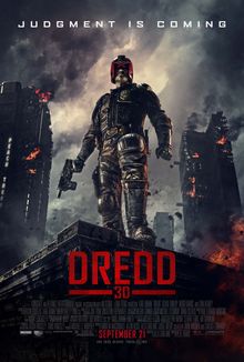 Dredd,  un erou întunecat, dur, şocant