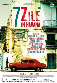 Şapte lucruri pe care nu le ştiai despre filmul 7 zile în Havana