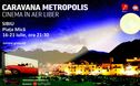 Articol Caravana Metropolis ajunge la Sibiu