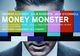 Thrillerul financiar Money Monster, o modalitate captivantă de a comenta un fenomen actual