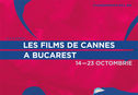 Articol Începe Les Films de Cannes à Bucarest!