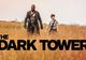 The Dark Tower are trailer în română