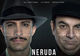 Neruda, o biografie atipică pentru poetul latino-american Pablo Neruda, câștigător de premiu Nobel