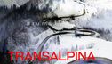 Articol Documentarul Transalpina, proiecție specială de Centenar