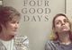 Mila Kunis și Glenn Close, în trailerul dramei Four Good Days