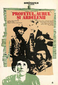 Profetul, aurul și ardelenii