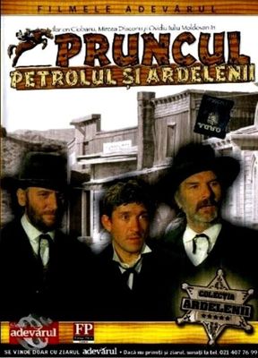 Pruncul, petrolul și ardelenii poster