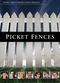 Film Picket Fences