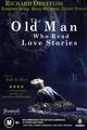 Film - The Old Man Who Read Love Stories